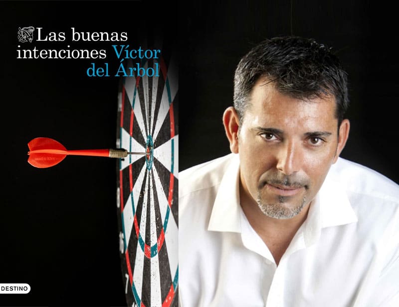 Reseña de la novela Las buenas intenciones de Víctor del Árbol